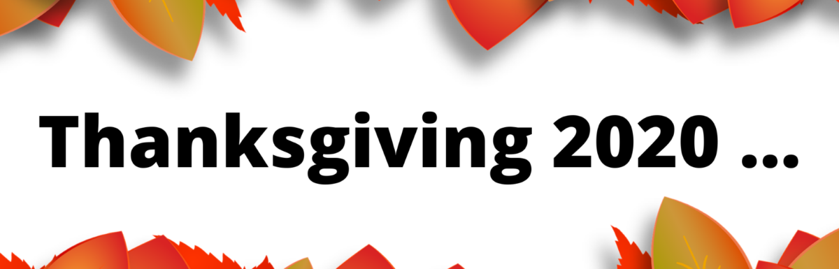 The Year of the Virtual Thanksgiving…